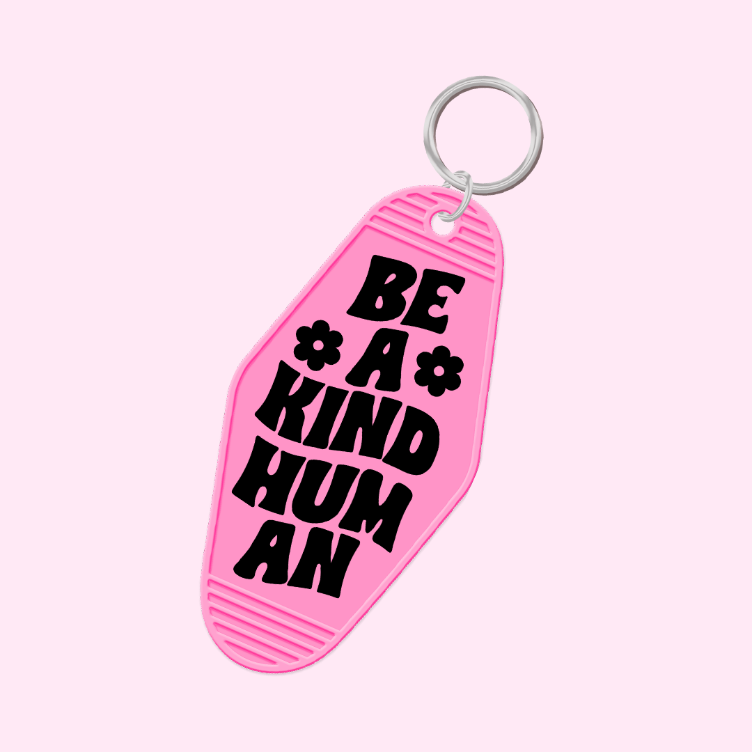Be A Kind Human Keychain