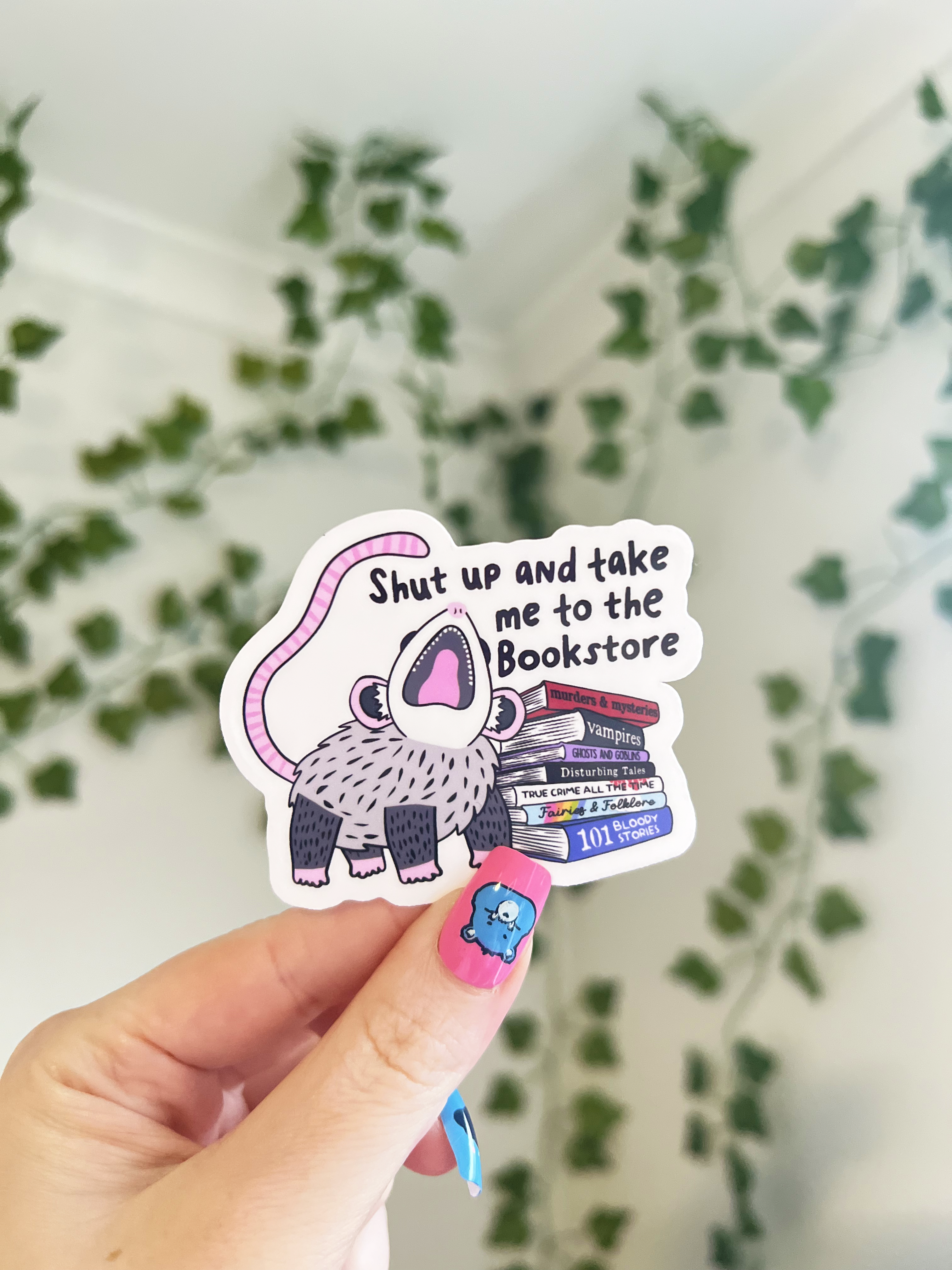 Shut Up And Take Me To The Bookstore Sticker