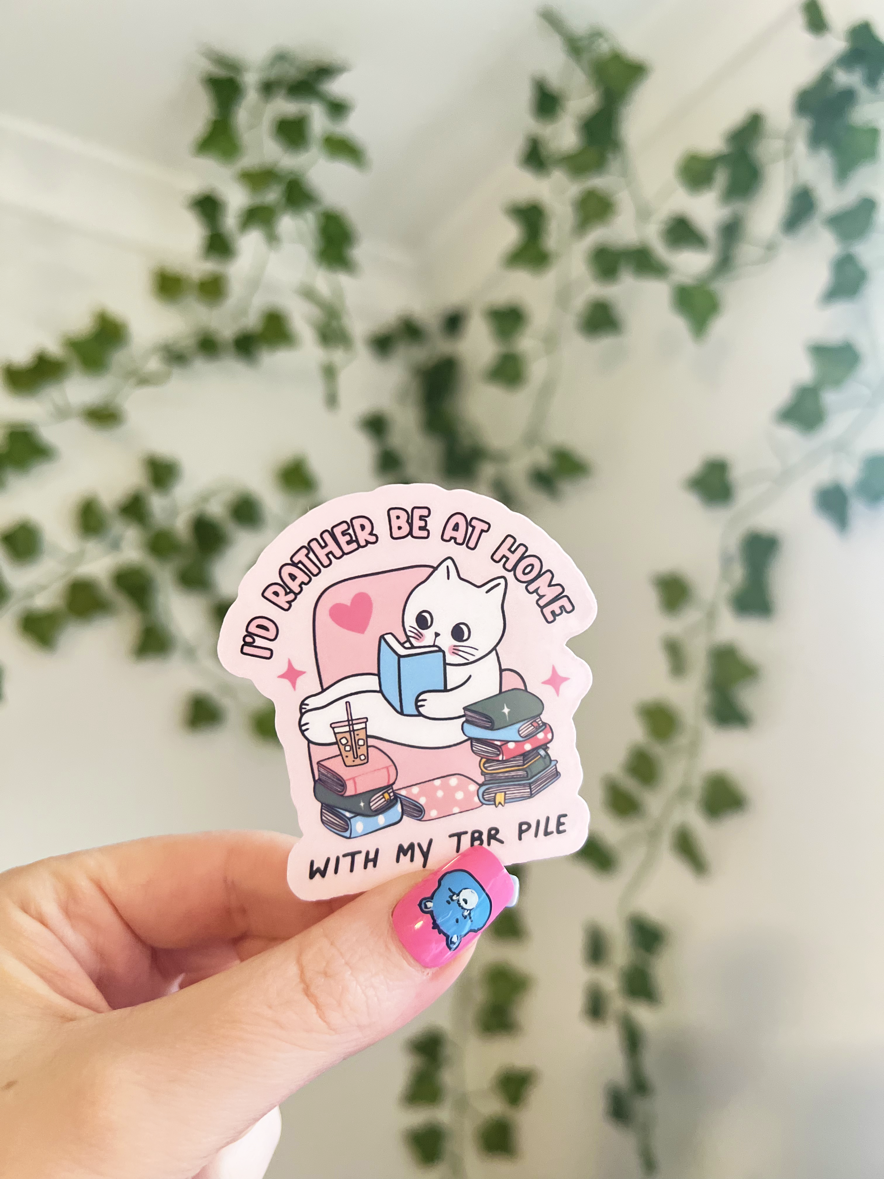 I'd Rather be At Home With my TBR Pile Sticker